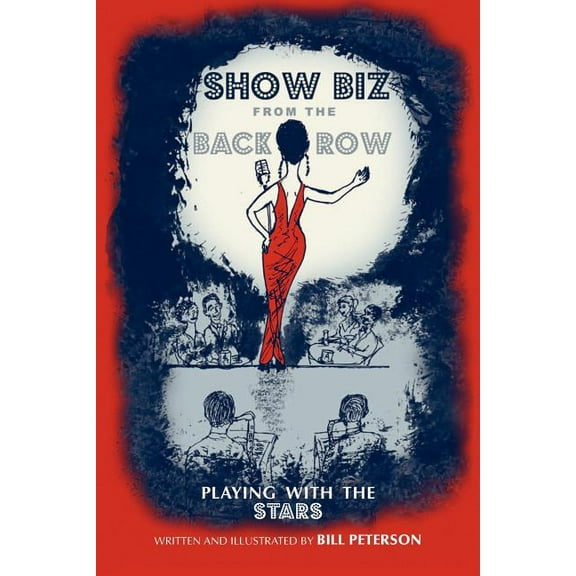Show Biz from the Back Row (Paperback)