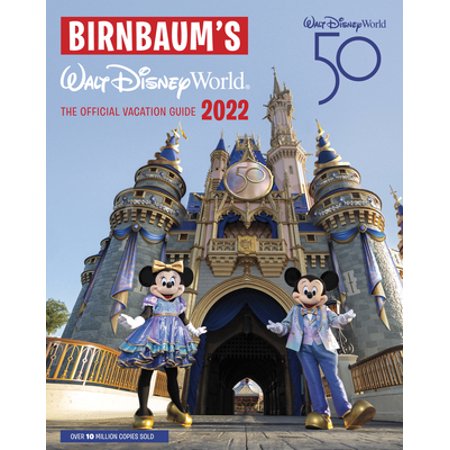 Pre-Owned Birnbaum's 2022 Walt Disney World: The Official Vacation Guide (Paperback) 1368062458 9781368062459