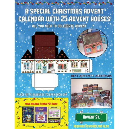 Best Advent Calendars (A special Christmas advent calendar with 25 advent houses - All you need to celebrate advent) : An alternative special Christmas advent calendar: Celebrate the days of advent using 25 fillable DIY decorated paper (Best Advent Calendar App)