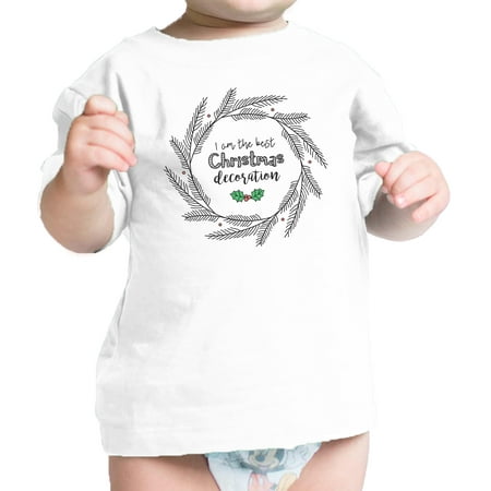 I'm The Best Christmas Decoration Cute Baby Graphic Tee Baby (Best Baby Xmas Presents)