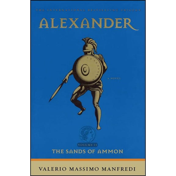 Alexander Alexander: The Sands of Ammon (Original), Book 02, (Paperback)