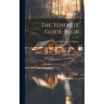 The Yosemite Guide-Book (Hardcover)