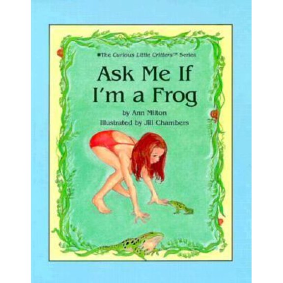 Pre-Owned Ask Me If I'm a Frog (Paperback) 0880451432 9780880451437
