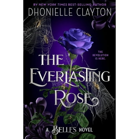 Belles The Everlasting Rose-The Belles Series, Book 2, Book 2, (Paperback)
