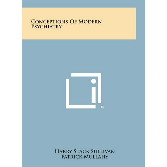 Conceptions of Modern Psychiatry (Hardcover)