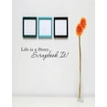 thumbnail image 1 of Family Live is a story scrapbook it Happy Quotes & Sayings Wall Decal Decoration Life Is A Story Scrapbook It Quote Typography Lasts Years and Easily Removable - Size: 10 In(W) x 20 In(H), 1 of 3