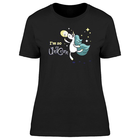 Im So Unicorn With Magic Wand Tee Women's -Image by Shutterstock
