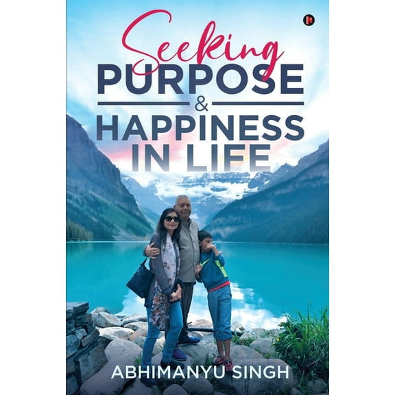 Seeking Purpose & Happiness in Life (Paperback)