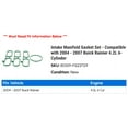 thumbnail image 2 of Intake Manifold Gasket Set - Compatible with 2004 - 2007 Buick Rainier 4.2L 6-Cylinder 2005 2006, 2 of 2