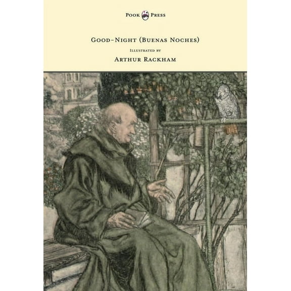 Good-Night (Buenas Noches) - Illustrated by Arthur Rackham, (Paperback)