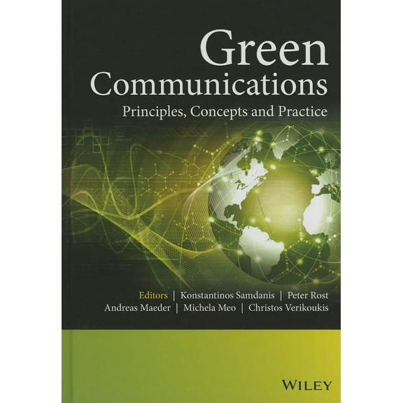 Green Communications: Principles, Concepts and Practice (Hardcover)