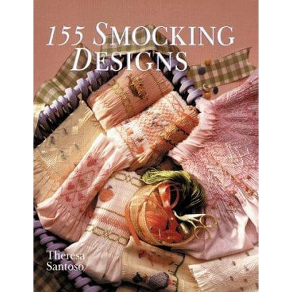 Pre-Owned 155 Smocking Designs (Hardcover) 0806903287 9780806903286