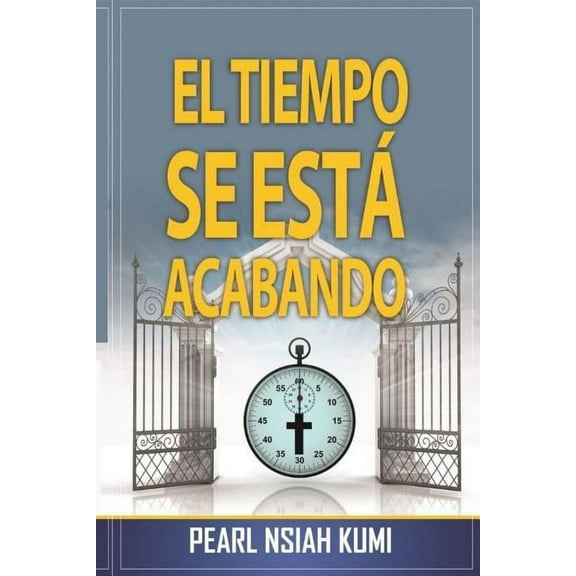 El Tiempo Se esta Acabando, (Paperback)