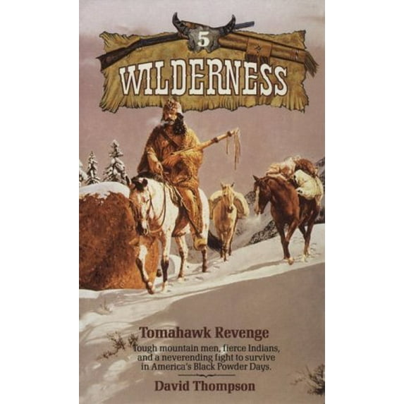 Pre-Owned Tomahawk Revenge (Wilderness, #5) (Paperback) 0843939265 9780843939262
