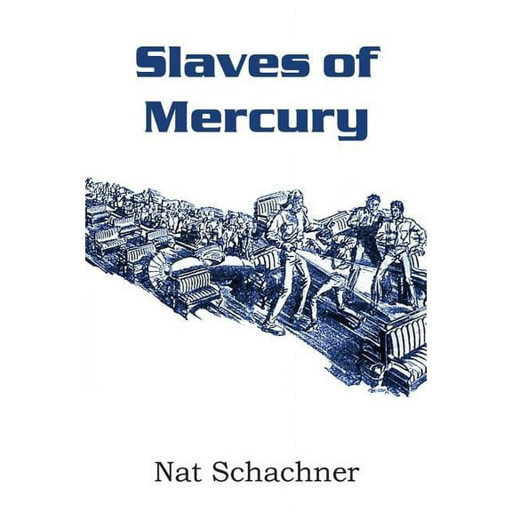 Slaves of Mercury (Paperback)