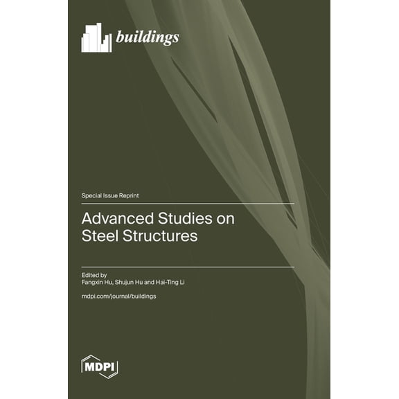 Advanced Studies on Steel Structures, (Hardcover)