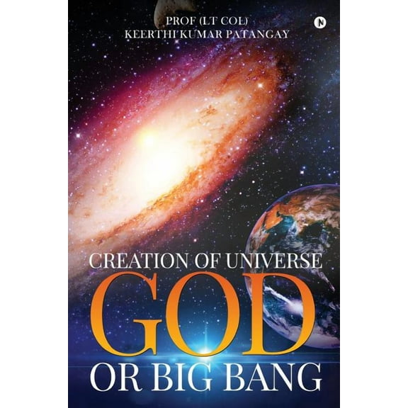 Creation of Universe God or Big Bang (Paperback)
