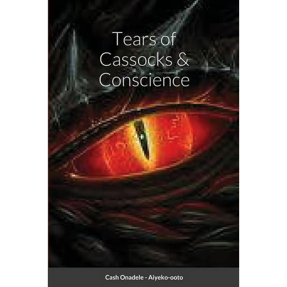 Tears of Cassocks & Conscience (Paperback)