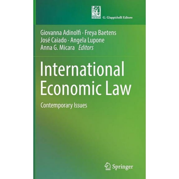 International Economic Law: Contemporary Issues, (Hardcover)