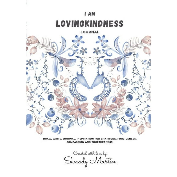 I am LovingKindness Journal: For Teenagers and Adults, (Paperback)