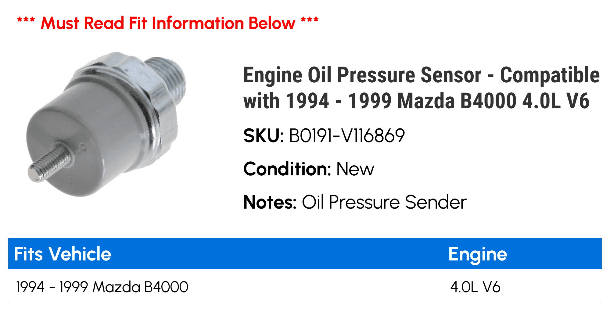 Engine Oil Pressure Sensor - Compatible with 1994 - 1999 Mazda B4000 4.0L V6 1995 1996 1997 1998