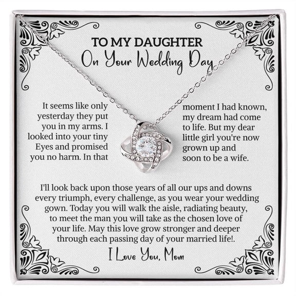 Daughter Wedding Necklace with Message Card From Mom, Mother of the Bride Necklace, Memorial Bride, Deceased Parent Pendant, White Love Knot Necklace
