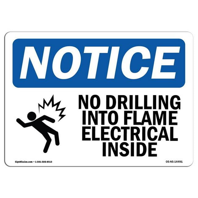 SignMission OS-NS-A-1218-L-14491 12 x 18 in. OSHA Notice Sign - No Drilling Into Frame Electrical