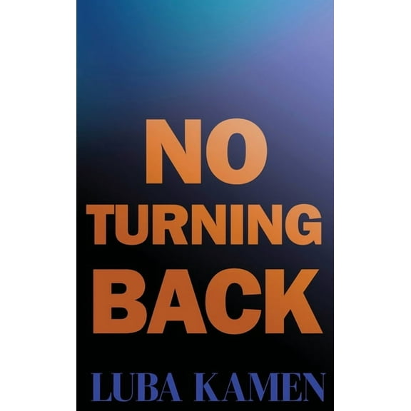 No Turning Back (Hardcover)