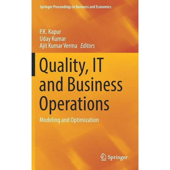 Springer Proceedings in Business and Eco Quality, It and Business Operations: Modeling and Optimization, (Hardcover)