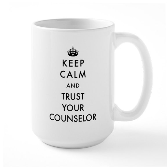 CafePress - Keep Calm And Trust Your - 15 oz Ceramic Large White Novelty Mug