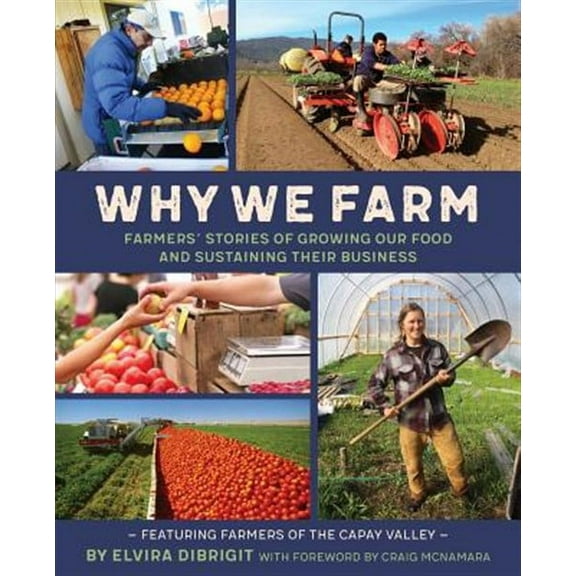 Why We Farm: Farmers' Stories of Growing Our Food and Sustaining Their Business (Paperback)