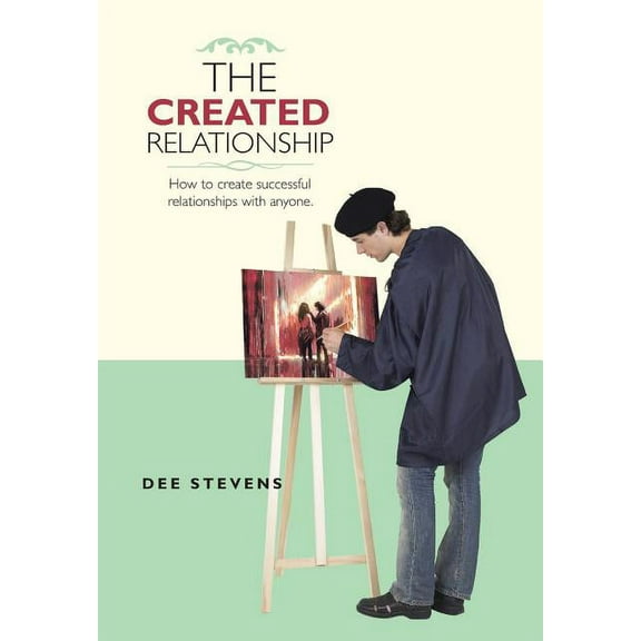The Created Relationship (Hardcover)