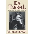 thumbnail image 1 of Pre-Owned Ida Tarbell: Portrait of a Muckraker (Paperback) 0822958074 9780822958079, 1 of 2