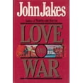 thumbnail image 1 of Pre-Owned Love and War (Hardcover) by John Jakes, 1 of 1