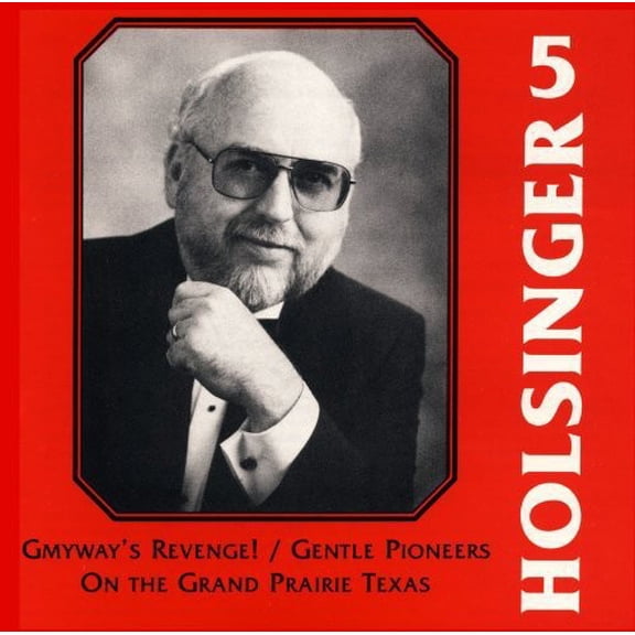 University of North Texas Symphonic Band - Symphonic Wind Music of Holsinger 5 - Music & Performance - CD