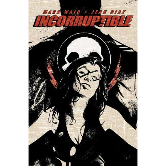 Incorruptible: Incorruptible Vol 2 (Series #2) (Paperback)