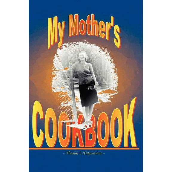My Mother's Cookbook, (Hardcover)