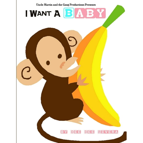 I Want A Baby, (Paperback)