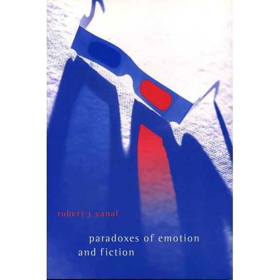 Paradoxes of Emotion and Fiction, (Paperback)