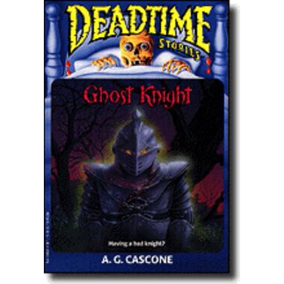 Pre-Owned Ghost Knight (Deadtime Stories, 4) (Paperback) 0816741387 9780816741380