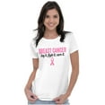 thumbnail image 4 of Breast Cancer Say It Fight It Cure It Women's Graphic T Shirt Tees Brisco Brands X, 4 of 5