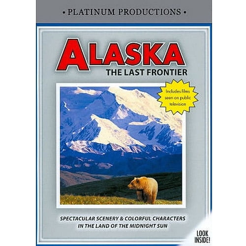 Alaska The Last Frontier
