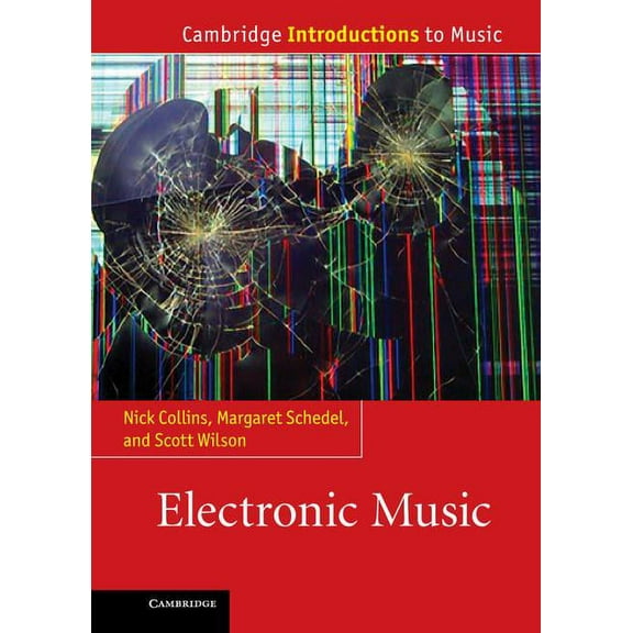 Cambridge Introductions to Music Electronic Music, (Hardcover)