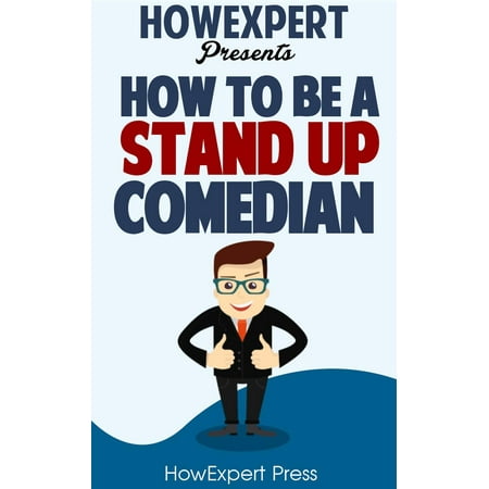 How To Be a Stand Up Comedian - eBook