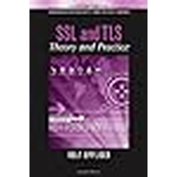 Pre-Owned SSL and Tls: Theory and Practice (Hardcover) 1596934476 9781596934474
