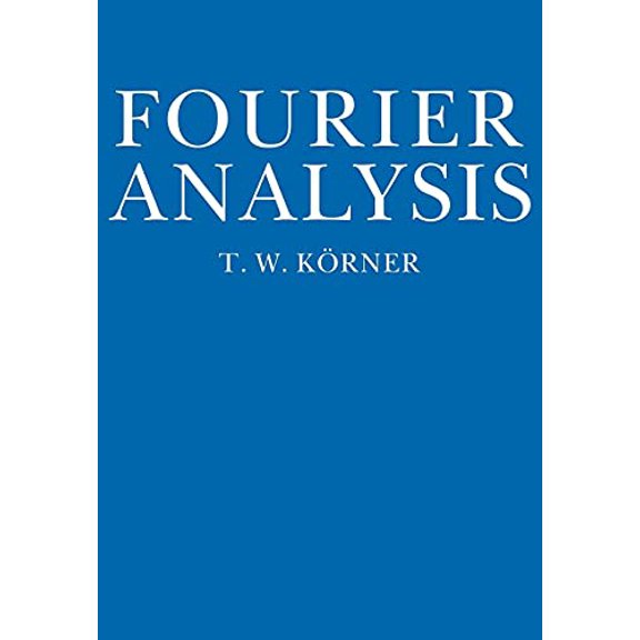 Pre-Owned Fourier Analysis (Paperback) 0521389917 9780521389914