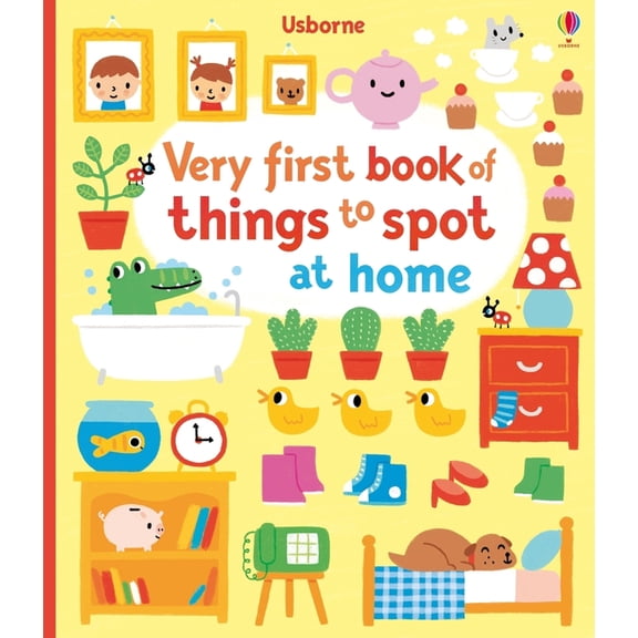 Very First Book of Things to Spot Very First Book of Things to Spot: At Home, (Board Book)