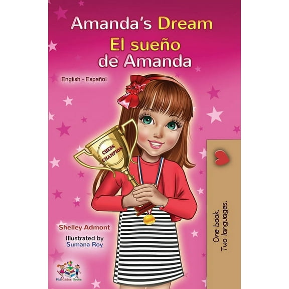 English Spanish Bilingual Collection Amanda's Dream El sueño de Amanda: English Spanish Bilingual Book, (Paperback)