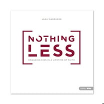 Pre-Owned Nothing Less: Engaging Kids in a Lifetime of Faith (Paperback) 1462780237 9781462780235