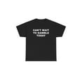 thumbnail image 1 of Short Sleeve Print Can't Wait To Gamble Today Heavy Cotton Tee - Funny Shirt - Poker - Blackjack - Casino - Gift For Men and Women - Roulette - Slots,T-shirt,Black T-shirt,Short Sleeve, 1 of 6